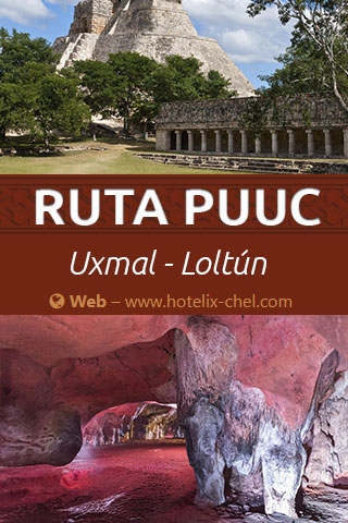 Ruta Puuc: Uxmal - Loltun
